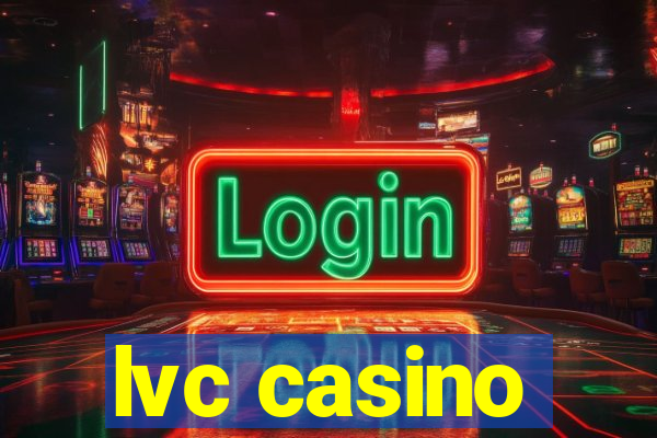 lvc casino